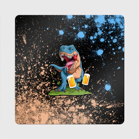 Магнит виниловый Квадрат с принтом Пивозавр - Краска в Екатеринбурге, полимерный материал с магнитным слоем | размер 9*9 см, закругленные углы | dinosaur | pivo | pivozavr | взрыв | динозавр | краска | прикол