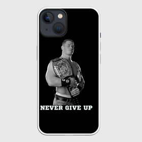 Чехол для iPhone 13 с принтом Never give up в Екатеринбурге,  |  | джон сина | знаменитость | никогда не сдавайся | пояс | рестлинг | черно белый