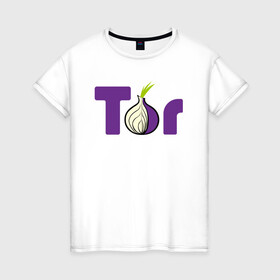 Женская футболка хлопок с принтом ТОР / TOR PROJECT BROWSER в Екатеринбурге, 100% хлопок | прямой крой, круглый вырез горловины, длина до линии бедер, слегка спущенное плечо | tor browser | torproject | анонимность | анонимный браузер | взлом | даркнет | зеркала | луковица | тор браузер | хакер | черный интернет.