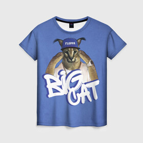 Женская футболка 3D с принтом Big Cat Floppa в Екатеринбурге, 100% полиэфир ( синтетическое хлопкоподобное полотно) | прямой крой, круглый вырез горловины, длина до линии бедер | flopa | floppa | большой | каракал | кот мем | мем с котом | русский кот | флопа | флоппа | шлёпа