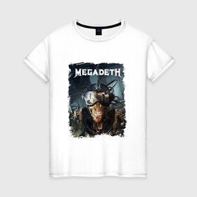 Женская футболка хлопок с принтом Megadeth | Poster (Z) в Екатеринбурге, 100% хлопок | прямой крой, круглый вырез горловины, длина до линии бедер, слегка спущенное плечо | dave mustaine | megadeth | music | rock | дирк вербурен | дэвид эллефсон | дэйв мастейн | кико лоурейро | мегадеф | мегадэф | музыка | рок | трэш метал | хард рок | хеви метал