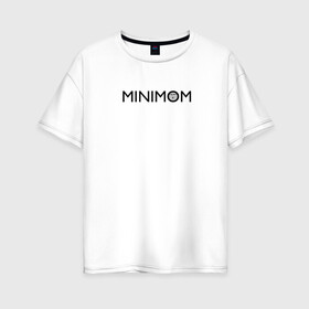 Женская футболка хлопок Oversize с принтом MINIMUM в Екатеринбурге, 100% хлопок | свободный крой, круглый ворот, спущенный рукав, длина до линии бедер
 | mem | mini | minimalism | minimalist | minimum | y у у | камни | мем | у | ууу | уфф | хуюмбала