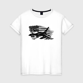 Женская футболка хлопок с принтом Самолет в Екатеринбурге, 100% хлопок | прямой крой, круглый вырез горловины, длина до линии бедер, слегка спущенное плечо | авиатор | авиация | американский флаг | армия сша | флаг сша | черно белый флаг