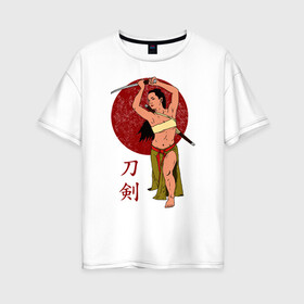 Женская футболка хлопок Oversize с принтом Женщина ронин в Екатеринбурге, 100% хлопок | свободный крой, круглый ворот, спущенный рукав, длина до линии бедер
 | воин | иллюстрация | катана | ронин | самурай | япония