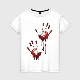 Женская футболка хлопок с принтом Следы  в Екатеринбурге, 100% хлопок | прямой крой, круглый вырез горловины, длина до линии бедер, слегка спущенное плечо | кровь | ладонь | отпечаток | рука | руки | след | следы