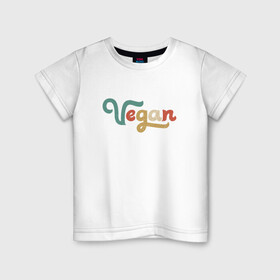 Детская футболка хлопок с принтом Веган в Екатеринбурге, 100% хлопок | круглый вырез горловины, полуприлегающий силуэт, длина до линии бедер | green | greenpaece | vegan | yoga | веган | вегетарианец | гринпис | дерево | еда | животные | жизнь | здоровье | зеленый | йога | мир | овощи | пища | планета | природа | фрукты