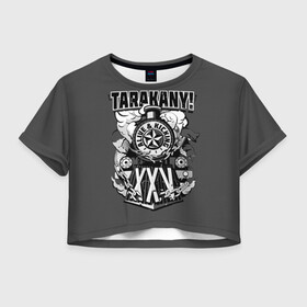 Женская футболка Crop-top 3D с принтом TARAKANY! ALIVE & KICKING XXV в Екатеринбурге, 100% полиэстер | круглая горловина, длина футболки до линии талии, рукава с отворотами | band | cockroaches | dmitry spirin | feelee records | four cockroaches | rock group | tarakany | аиб records | альтернативный | бенд | бэнд | дмитрий спирин | панк | поп | рок группа | таракаns | таракан | тараканы | фг никитин | четыре таракана