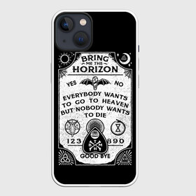 Чехол для iPhone 13 с принтом Bring Me the Horizon Уиджи в Екатеринбурге,  |  | bmth | bring me the horizon | horizon | группы | доска уиджи | музыка | рок