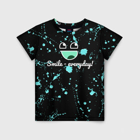 Детская футболка 3D с принтом Smile Evereday - Улыбайся ! в Екатеринбурге, 100% гипоаллергенный полиэфир | прямой крой, круглый вырез горловины, длина до линии бедер, чуть спущенное плечо, ткань немного тянется | кислота | подарок | пятна | смайл | улыбка