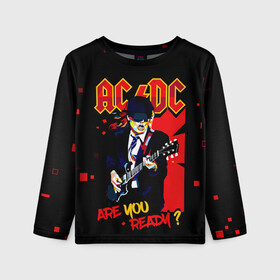 Детский лонгслив 3D с принтом ARE YOU REDY? AC/DC в Екатеринбурге, 100% полиэстер | длинные рукава, круглый вырез горловины, полуприлегающий силуэт
 | ac dc | acdc | acdc ас дс | angus | back in black | highway to hell | mckinnon | you | австралийская | ангус янг | ас дс | асдс | блюз | в форме | гитара | группа | крис слэйд | метал | молния | музыка | певец | рок | рок н ролл | стиви янг