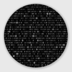 Коврик для мышки круглый с принтом Бинарный код в Екатеринбурге, резина и полиэстер | круглая форма, изображение наносится на всю лицевую часть | matrix | бинарный код | единица | единицы | матрица | нули | нули и единицы | нуль