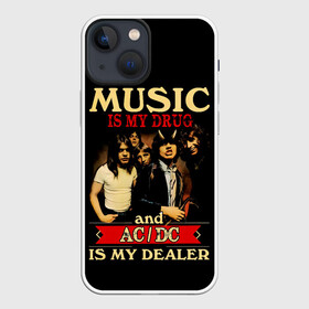 Чехол для iPhone 13 mini с принтом MUSYC IS MY DRUG and AC DC IS MY DEALER в Екатеринбурге,  |  | ac dc | acdc | acdc ас дс | angus | back in black | highway to hell | mckinnon | you | австралийская | ангус янг | ас дс | асдс | блюз | в форме | гитара | группа | крис слэйд | метал | молния | музыка | певец | рок | рок н ролл | стиви янг
