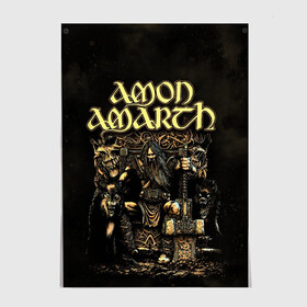 Постер с принтом Amon Amarth в Екатеринбурге, 100% бумага
 | бумага, плотность 150 мг. Матовая, но за счет высокого коэффициента гладкости имеет небольшой блеск и дает на свету блики, но в отличии от глянцевой бумаги не покрыта лаком | amon amarth | metal | викинг метал | группы | дэт метал | метал | музыка | рок