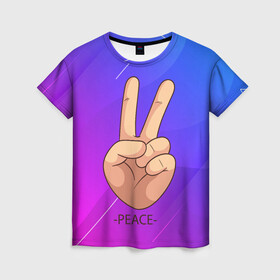 Женская футболка 3D с принтом ВСЕМ МИР | PEACE (Z) в Екатеринбурге, 100% полиэфир ( синтетическое хлопкоподобное полотно) | прямой крой, круглый вырез горловины, длина до линии бедер | anarchy | hippies | peace | анархизм | анархия | два пальца | знак | знаки | любовь | мир | мир всем | хиппи