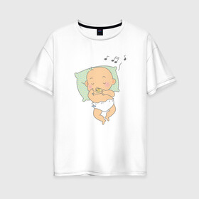 Женская футболка хлопок Oversize с принтом сладкий сон в Екатеринбурге, 100% хлопок | свободный крой, круглый ворот, спущенный рукав, длина до линии бедер
 | колыбельная | люлька | младенец | памперс | подушка | постель | ребёнок | сон