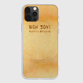 Чехол для iPhone 12 Pro с принтом Burning Bridges - Bon Jovi в Екатеринбурге, силикон | область печати: задняя сторона чехла, без боковых панелей | bon jovi | john | альбом | арена | бон | бон джови | глэм | группа | джови | джон | метал | музыка | надпись | песни | поп | попрок | рок | рокер | смайл | солист | софт | стена | хард | хеви | хевиметал