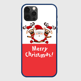 Чехол для iPhone 12 Pro Max с принтом Санта с 2 Оленями в Екатеринбурге, Силикон |  | christmas | merry christmas | santa claus | дед мороз | ёлка | зима | мороз | новогодние олени | новый год | оленёнок бэмби | оленёнок рудольф | подарок | праздник | рождество | с новым годом | санта клаус