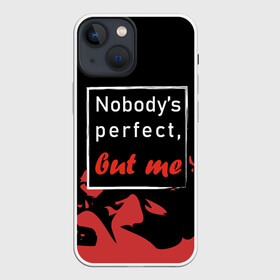 Чехол для iPhone 13 mini с принтом никто не совершенен в Екатеринбурге,  |  | абстракция | английский | пламя | прикол | цитата