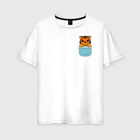 Женская футболка хлопок Oversize с принтом Тигренок в кармане в Екатеринбурге, 100% хлопок | свободный крой, круглый ворот, спущенный рукав, длина до линии бедер
 | 2022 | год тигра | новый год | новый год 2022 | символ года | тигр | тигренок | тигрица | тигры