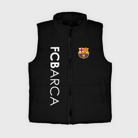 Женский жилет утепленный 3D с принтом FC BARCA BLACK STYLE в Екатеринбурге,  |  | barca | barcelona | fc barca | барка | барселона