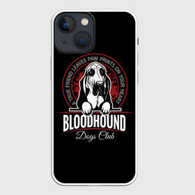 Чехол для iPhone 13 mini с принтом Бладхаунд (Bloodhound) в Екатеринбурге,  |  | animal | bloodhound | dog | бладхаунд | год собаки | гончая собака | друг человека | животное | зверь | ищейка | кинолог | пёс | собака бладхаунд | собаковод | четвероногий | щенкок бладхаунд
