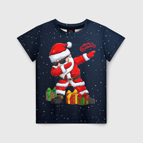 Детская футболка 3D с принтом SANTA DABBING в Екатеринбурге, 100% гипоаллергенный полиэфир | прямой крой, круглый вырез горловины, длина до линии бедер, чуть спущенное плечо, ткань немного тянется | christmas | dab | dabbing | santa | дед мороз | елка | зима | новый год | подарок | рождество | санта | снег | снегурочка | снежинка