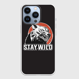 Чехол для iPhone 13 Pro с принтом STAY WILD (Волк) в Екатеринбурге,  |  | gray wolf | predator | the beast | volkolak | wolf | wolfhound | волк | волкодав | волколак | волчара | вурдалак | дикий зверь | зверь | злой волк | зов волка | морской волк | оборотень | оскал | рисунок волка | санитар леса