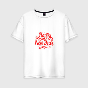 Женская футболка хлопок Oversize с принтом С новым годом 2022 (год тигра) в Екатеринбурге, 100% хлопок | свободный крой, круглый ворот, спущенный рукав, длина до линии бедер
 | 2022 | зима | новый год | символ года | снег | тигр