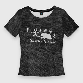 Женская футболка 3D Slim с принтом Siberian fast food в Екатеринбурге,  |  | кемерово | красноярск | медведь | новосибирск | охота | погоня | россия | сибирь | тайга