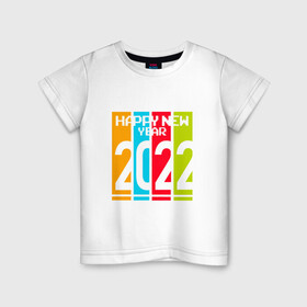 Детская футболка хлопок с принтом 2022 Happy New year новый год в Екатеринбурге, 100% хлопок | круглый вырез горловины, полуприлегающий силуэт, длина до линии бедер | Тематика изображения на принте: new year | tiger | год тигра | новый год | праздник | с новым годом | тигр