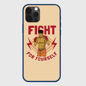 Чехол для iPhone 12 Pro Max с принтом FIGHT FOR YOURSELF в Екатеринбурге, Силикон |  | bellator | boxing | fight club | mixed martial arts | ufc | айкидо | беллатор | боевые искусства | боец | бои | бои без правил | бойцовский клуб | бокс | борьба | воин | джиуджитсу | дзюдо | единоборства | карате | кикбоксинг