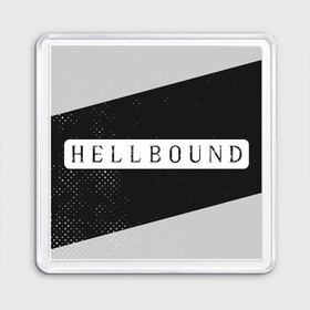 Магнит 55*55 с принтом HELLBOUND - Полосы в Екатеринбурге, Пластик | Размер: 65*65 мм; Размер печати: 55*55 мм | bound | hell | hellbound | netflix | series | ада | зов | корейский | культура | монстры | поп | сериал | сериалы