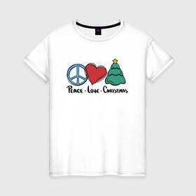 Женская футболка хлопок с принтом Peace Love and Christmas в Екатеринбурге, 100% хлопок | прямой крой, круглый вырез горловины, длина до линии бедер, слегка спущенное плечо | art | christmas | drawing | heart | love | new year | peace | tree | арт | елка | любовь | мир | новый год | рисунок | рождество | сердце