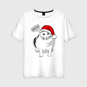 Женская футболка хлопок Oversize с принтом НОВОГОДНИЙ КОТ БЕНДЕР МЕМ в Екатеринбурге, 100% хлопок | свободный крой, круглый ворот, спущенный рукав, длина до линии бедер
 | 2022 | 22 | bender | cat | christmas | meme | memes | meow | merry | new | snow | winter | year | бендер | год | зима | кот | кошка | мем | мемы | мяй | новый | рождество | снег | толстый
