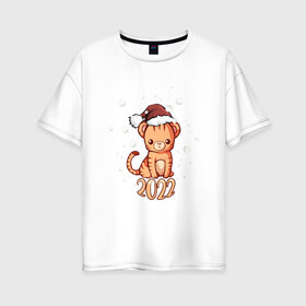 Женская футболка хлопок Oversize с принтом ТИГРЁНОК 22 в Екатеринбурге, 100% хлопок | свободный крой, круглый ворот, спущенный рукав, длина до линии бедер
 | девушкам | детям | новый год | подарок | праздник | тигр | тигренок