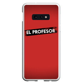 Чехол для Samsung S10E с принтом EL PROFESOR (БУМАЖНЫЙ ДОМ) в Екатеринбурге, Силикон | Область печати: задняя сторона чехла, без боковых панелей | bella | bells | casa | ciao | de | el | jingle | la | moscow | netflix | papel | professor | resistencia | tokio | viva | бумажный | дом | профессор