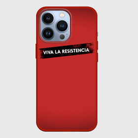 Чехол для iPhone 13 Pro с принтом VIVA LA RESISTENCIA в Екатеринбурге,  |  | bella | bells | casa | ciao | de | el | jingle | la | moscow | netflix | papel | professor | resistencia | tokio | viva | бумажный | дом | профессор