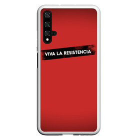 Чехол для Honor 20 с принтом VIVA LA RESISTENCIA в Екатеринбурге, Силикон | Область печати: задняя сторона чехла, без боковых панелей | bella | bells | casa | ciao | de | el | jingle | la | moscow | netflix | papel | professor | resistencia | tokio | viva | бумажный | дом | профессор