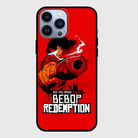 Чехол для iPhone 13 Pro Max с принтом See you space cowboy BEBOP REDEMPTION в Екатеринбурге,  |  | Тематика изображения на принте: cowboy bebop | spike spiegel | аниме | ковбой бибоп | ковбойский бибоп | красный дракон | манга | охотник за головами | синдикат | спайк шпигель