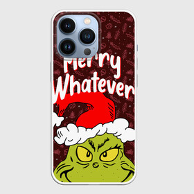 Чехол для iPhone 13 Pro с принтом ГРИНЧ | GRINCH | WHATEVER в Екатеринбурге,  |  | 2020 | 2021 | 2022 | christmas | grinch | merry | santa | whatever | гринч | дед мороз | леденец | нг | новогодний | новый год | олени | рождество | санта клаус | свитер | узоры