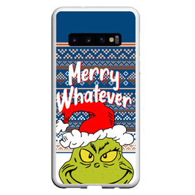 Чехол для Samsung Galaxy S10 с принтом MERRY WHATEVER | GRINCH в Екатеринбурге, Силикон | Область печати: задняя сторона чехла, без боковых панелей | Тематика изображения на принте: 2020 | 2021 | 2022 | christmas | grinch | merry | santa | whatever | гринч | дед мороз | леденец | нг | новогодний | новый год | олени | рождество | санта клаус | свитер | узоры