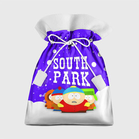 Подарочный 3D мешок с принтом SOUTH PARK   ЮЖНЫЙ ПАРК в Екатеринбурге, 100% полиэстер | Размер: 29*39 см | eric cartman | park | south | south park | кайл | картман | картмен | кени | кеннет | кенни | они убили кени | парк | саус парк | сволочи | стэнли | эрик | южный | южный парк