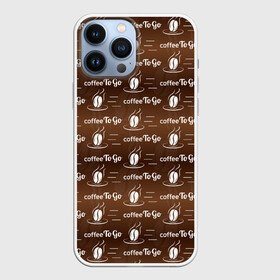 Чехол для iPhone 13 Pro Max с принтом Coffee To Go (Кофе с собой) в Екатеринбурге,  |  | americano | chocolate | cof | coffee | espresso | latte | moccacino | mocha | nescafe | tea | американо | арабика | бариста | бармен | капучино | кофе | кофевар | кофейник | кофейные зерна | кофейня | кружка кофе | латте | макиато