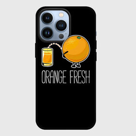 Чехол для iPhone 13 Pro с принтом Orange fresh   апельсиновый фрэш в Екатеринбурге,  |  | freshly squeezed | funny | joke | juice | orange | orange fresh | апельсин | апельсиновый фрэш | писает в стакан | прикол | свежевыжатый | сок | шутка