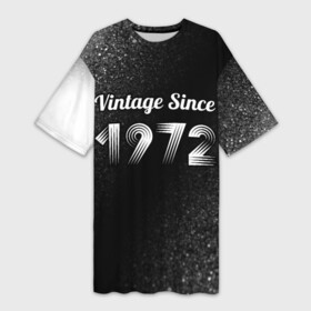 Платье-футболка 3D с принтом Vintage Since 1972 + Шум в Екатеринбурге,  |  | 1972 | made in | ussr | vintage since | бабушке | брату | год | дедушке | день | жене | маме | мужу | папе | рожден | рождения | сделано | сестре | ссср | шум | юбилей
