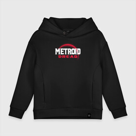 Детское худи Oversize хлопок с принтом Metroid Dread   Red Planet. в Екатеринбурге, френч-терри — 70% хлопок, 30% полиэстер. Мягкий теплый начес внутри —100% хлопок | боковые карманы, эластичные манжеты и нижняя кромка, капюшон на магнитной кнопке | adventure | computer game | logo | metroid dread | planet | red planet | space | компьютерная игра | космос | красная планета | логотип | метройд дреад | планета | приключения