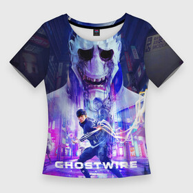 Женская футболка 3D Slim с принтом Ghostwire: Tokyo Главный герой в Екатеринбурге,  |  | games | ghostwire | logo | mask | neon | ps5 | samurai | tokyo | игры | лого | маска | неон | пс5 | самурай | токио