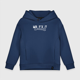 Детское худи Oversize хлопок с принтом Mr. FIX IT в Екатеринбурге, френч-терри — 70% хлопок, 30% полиэстер. Мягкий теплый начес внутри —100% хлопок | боковые карманы, эластичные манжеты и нижняя кромка, капюшон на магнитной кнопке | builder | constructor | архитектор | инженер | каменщик | плотник | подрядчик | строители | строитель | стройка