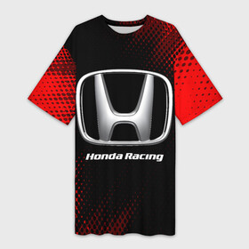 Платье-футболка 3D с принтом HONDA RACING Sport Style в Екатеринбурге,  |  | accord | auto | civic | crv | honda | honda racing | logo | moto | motors | sport | авто | автомобиль | аккорд | гонки | лого | логотип | логотипы | марка | мото | моторс | мотоцикл | полутона | серия | символ | символы | спорт | хонда