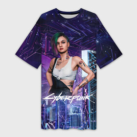 Платье-футболка 3D с принтом Judy Cyberpunk2077 Джуди в Екатеринбурге,  |  | 2077 | cyberpunk | cyberpunk 2077 | judy | night city | vi | ви | джуди | жуди | кибер | киберпанк | найтсити | панк